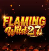 Flaming Wild 27