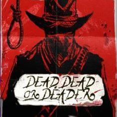 Dead Dead or Deader slot game