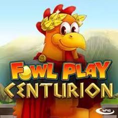 Fowl Play Centurion slot game