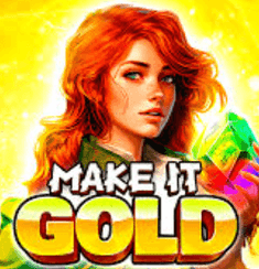 Make It Gold slot