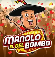 Manolo el del Bombo slot