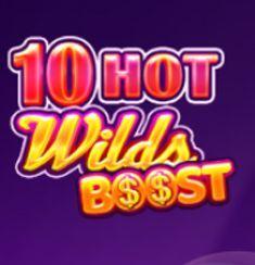 10 Hot Wilds Boost slot game