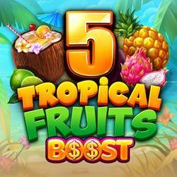 5 Tropcial Fruits Boost slot game