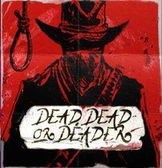 Dead Dead or Deader slot game