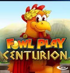 Fowl Play Centurion slot game