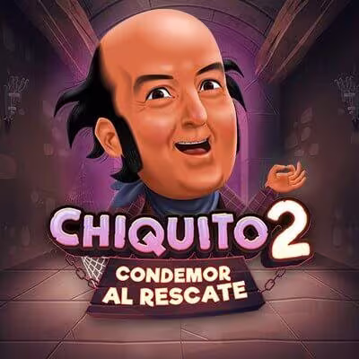 Chiquito 2 condemor al rescate slot game