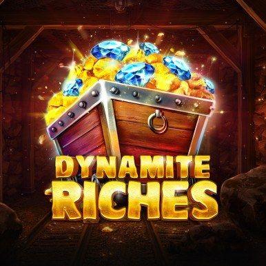 dynamite riches