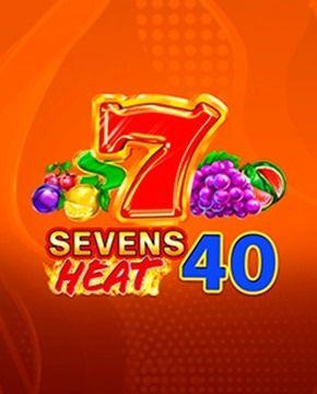 Sevens Heat 40 slot game