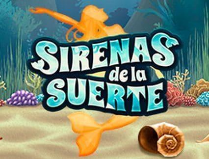 sirenas de la suerte