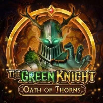 The Green Knight Oath of Thorns slot game